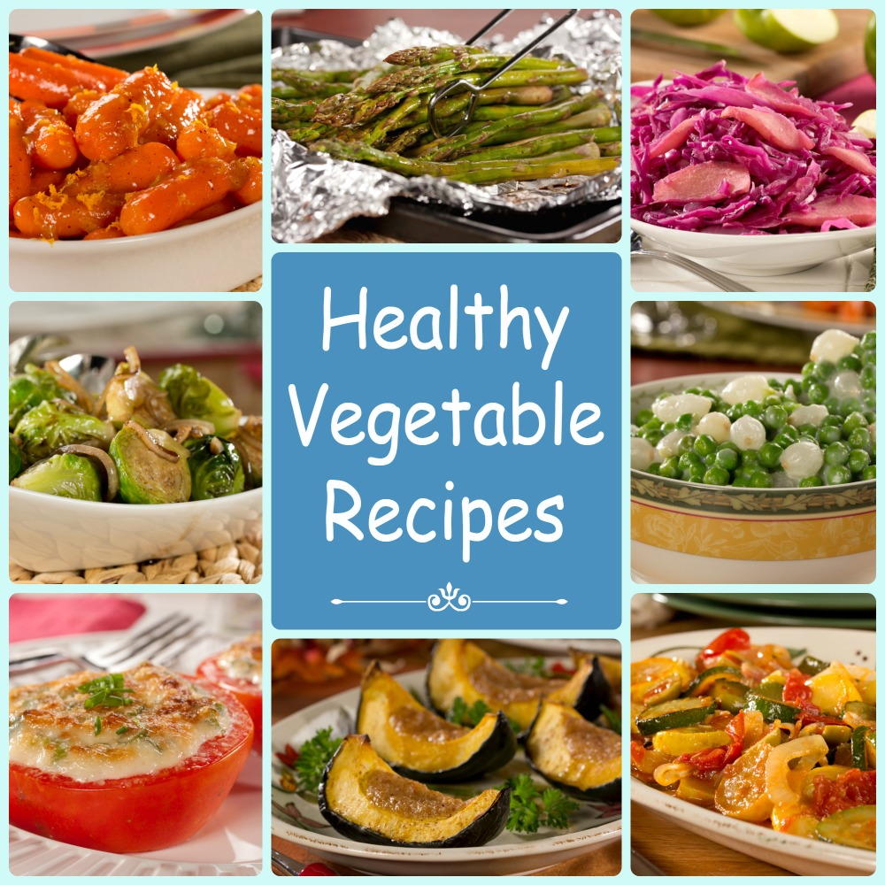 12 Healthy Vegetable Recipes That Are Seriously Yummy