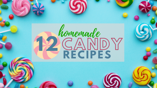 12 Homemade Candy Recipes For National Candy Month Southern Savers