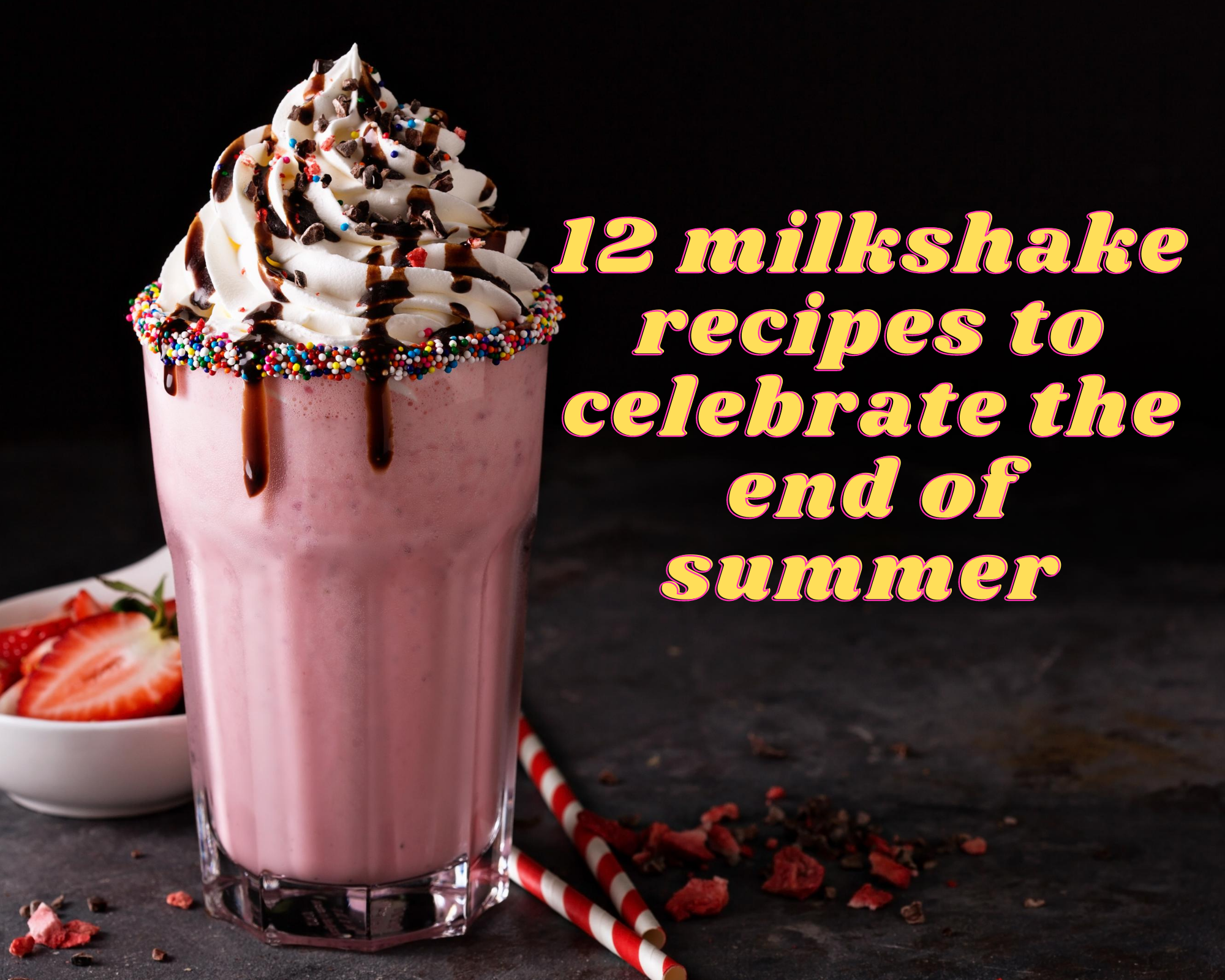 12 Milkshake Recipes To Celebrate The End Of Summer Just A Pinch