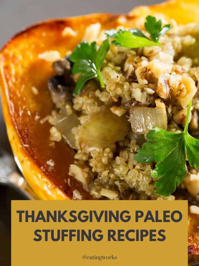 13 Best Paleo Stuffing Recipes For Thanksgiving Eating Works