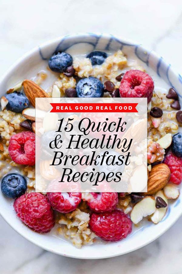 15 Best Quick And Healthy Breakfast Easy Recipes To Make At Home