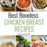 17 Best Boneless Chicken Breast Recipes Ready In 30 Minutes Or Less