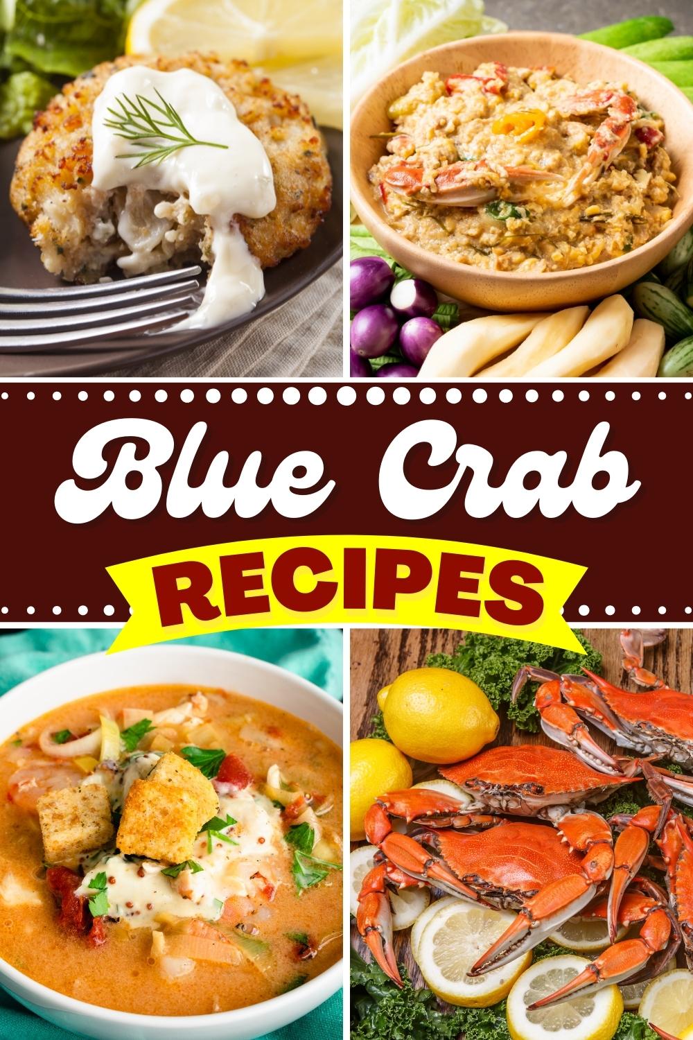 17 Easy Blue Crab Recipes Dishes You Ll Love Insanely Good