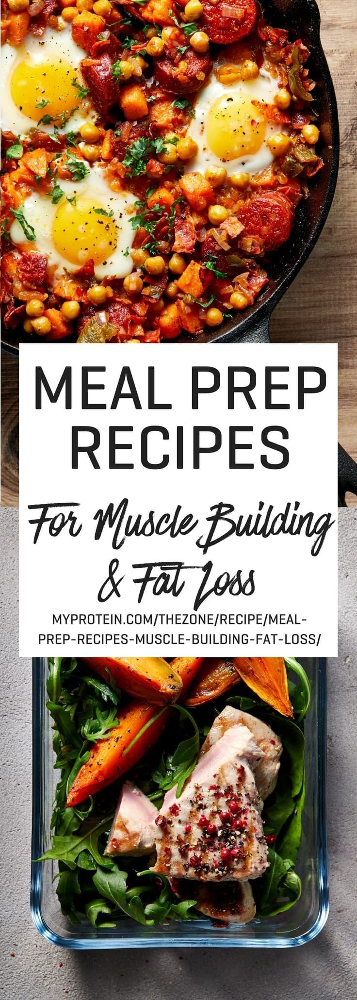 18 Meal Prep Recipes For Muscle Building Fat Loss Myprotein