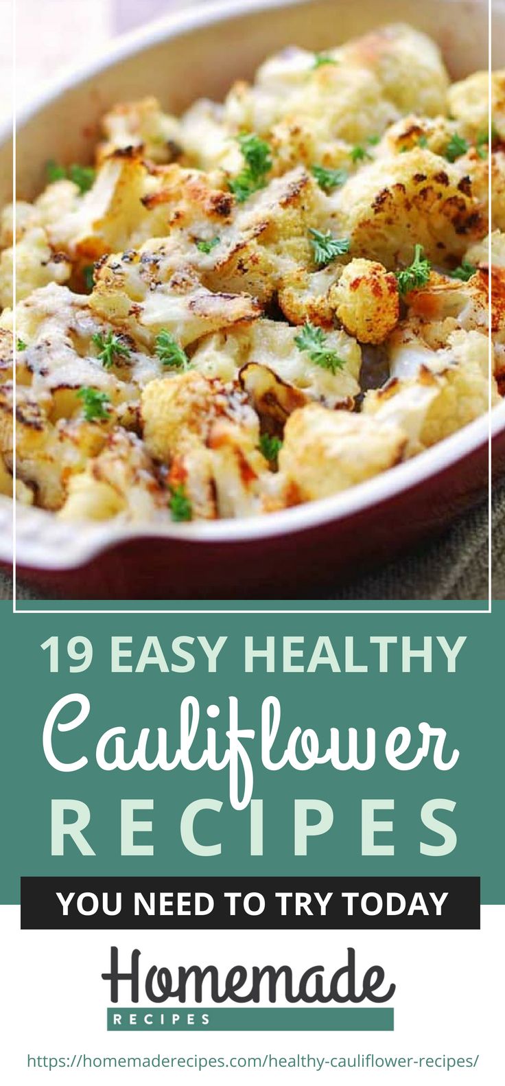 19 Easy Healthy Cauliflower Recipes You Need To Try Today Homemade Recipes