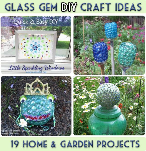 19 Glass Gem Garden Art Craft Projects Empress Of Dirt Glass Art