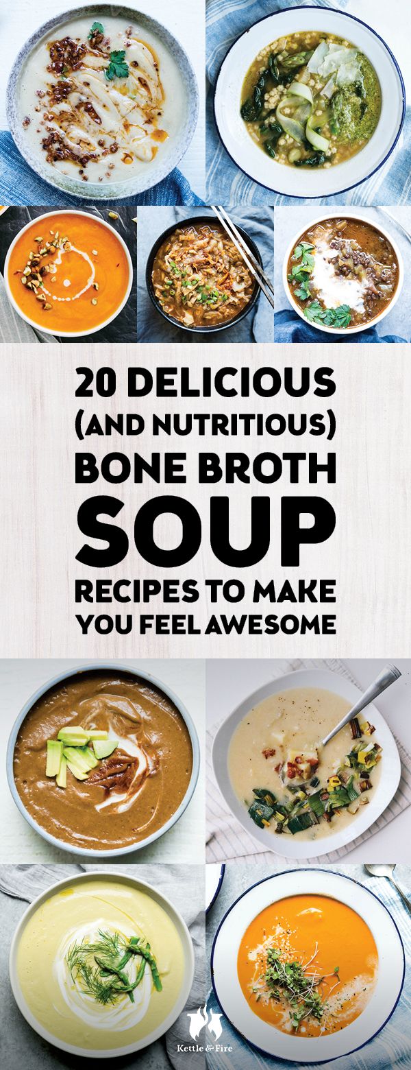 20 Delicious And Nutritious Bone Broth Soup Recipes For Great Health