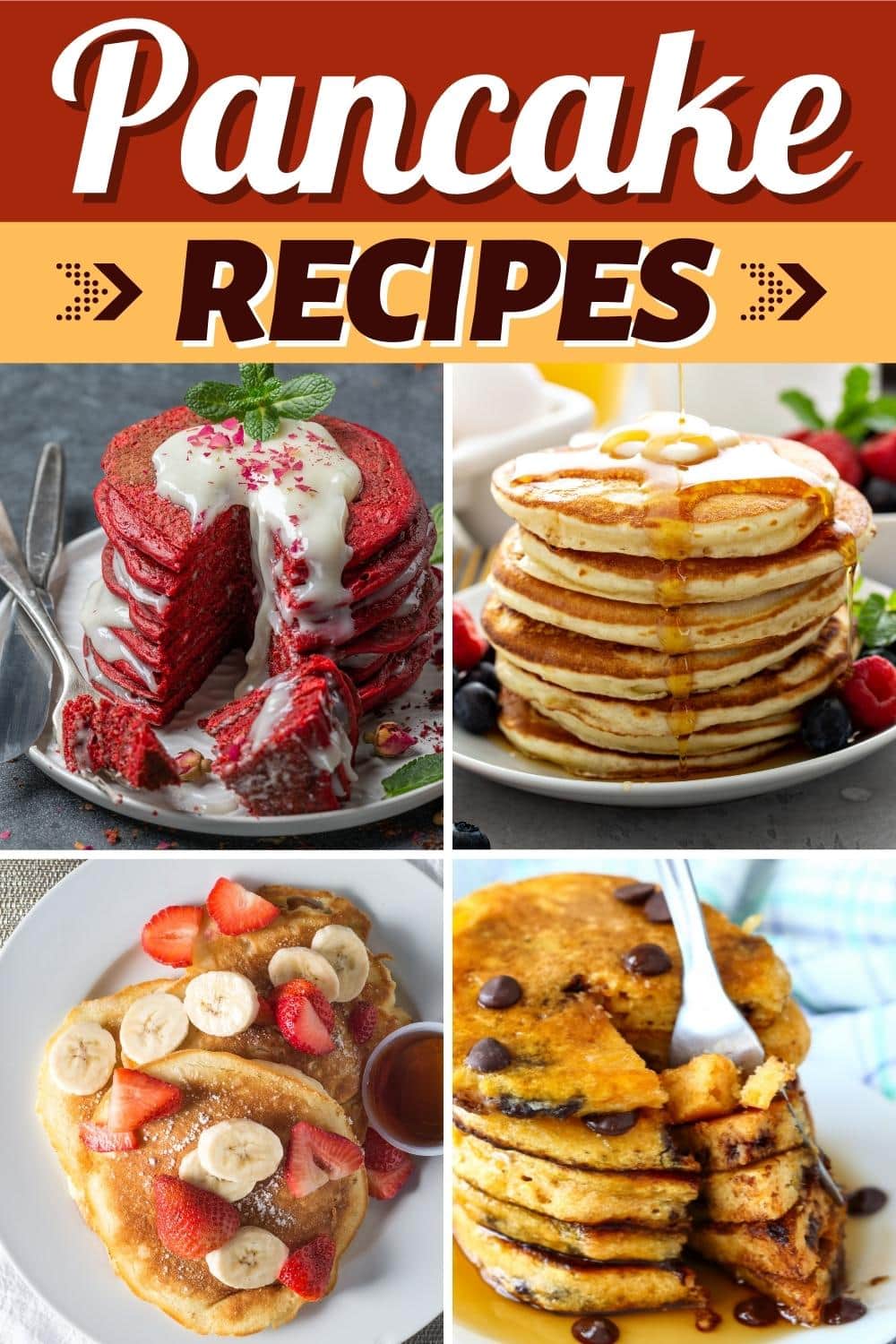 21 Best Pancake Recipes You Ll Ever Try