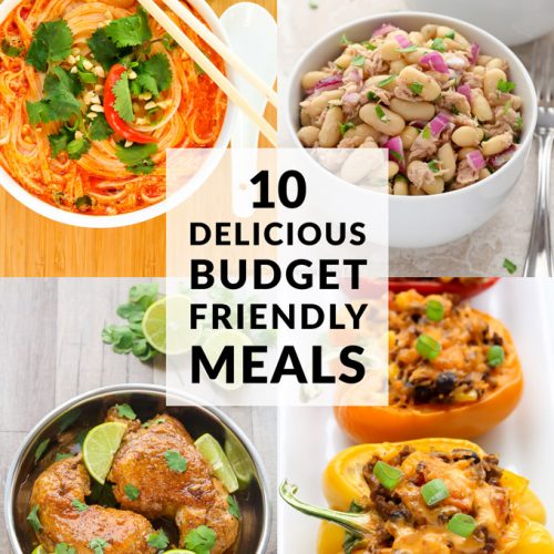 21 Budget Friendly Meals For Those Tight Weeks Eat On A Budget