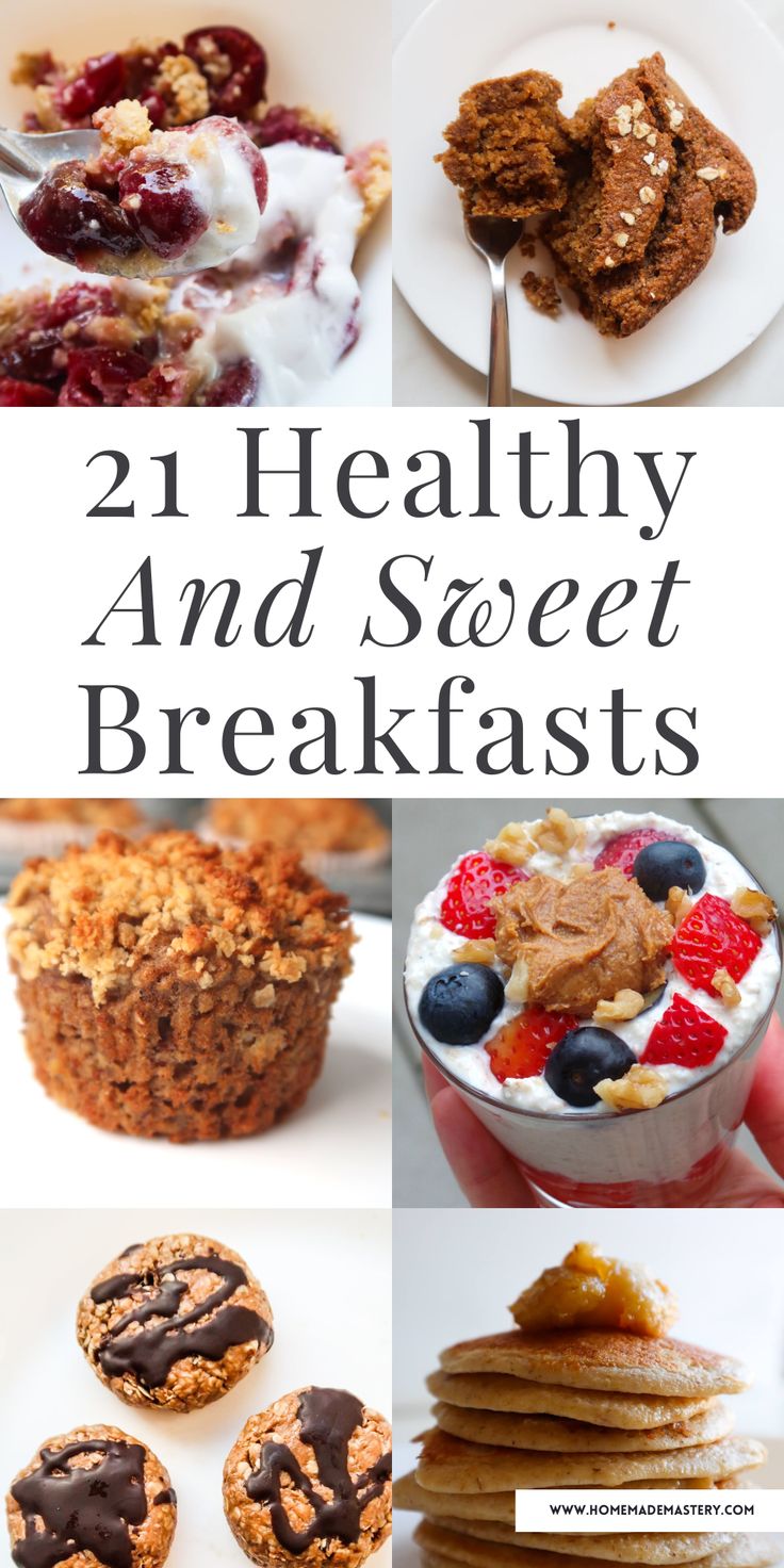 21 Healthy Sweet Breakfast Ideas For Busy Mornings Homemade Mastery