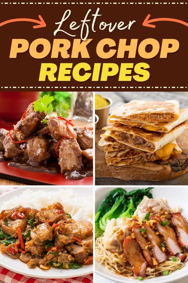 23 Best Leftover Pork Chop Recipes Easy Ideas Insanely Good