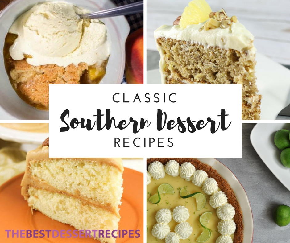 25 Classic Southern Dessert Recipes Thebestdessertrecipes Com