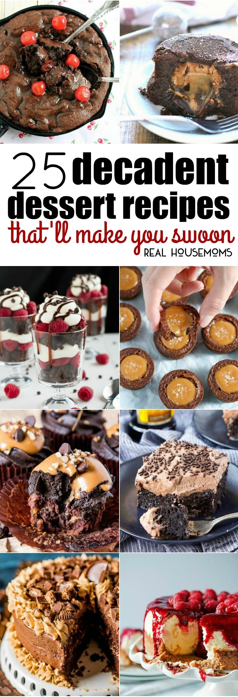 25 Decadent Dessert Recipes That Amp 39 Ll Make You Swoon Real Housemoms