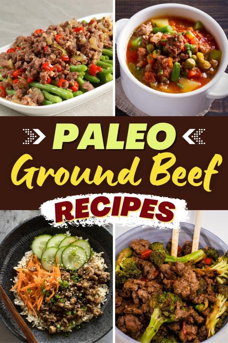 25 Easy Paleo Ground Beef Recipes To Try For Dinner Insanely Good