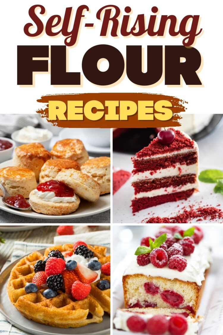 25 Easy Self Rising Flour Recipes To Try Insanely Good