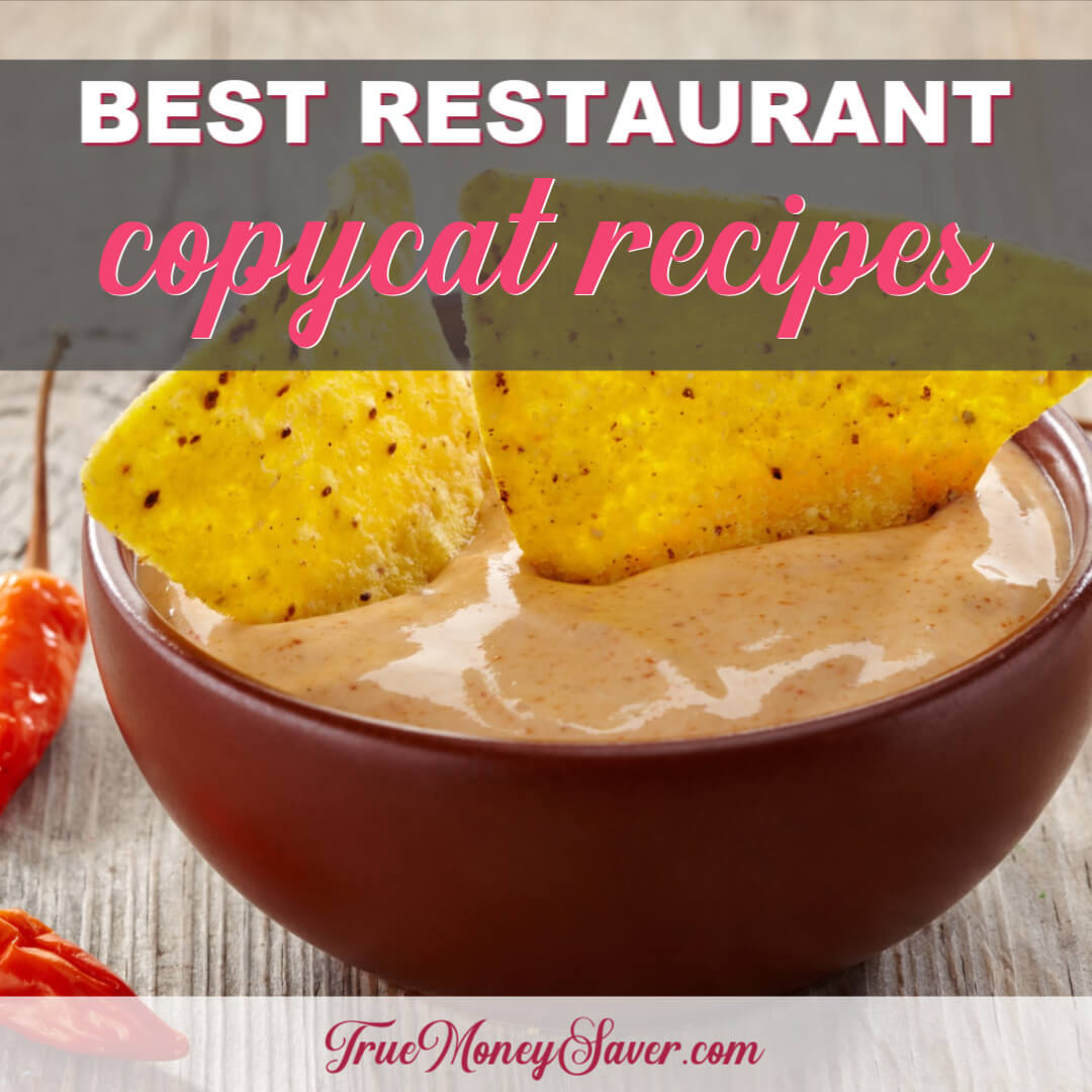 27 Easy Copycat Recipes To Try Restaurant Recipes Famous Resturant