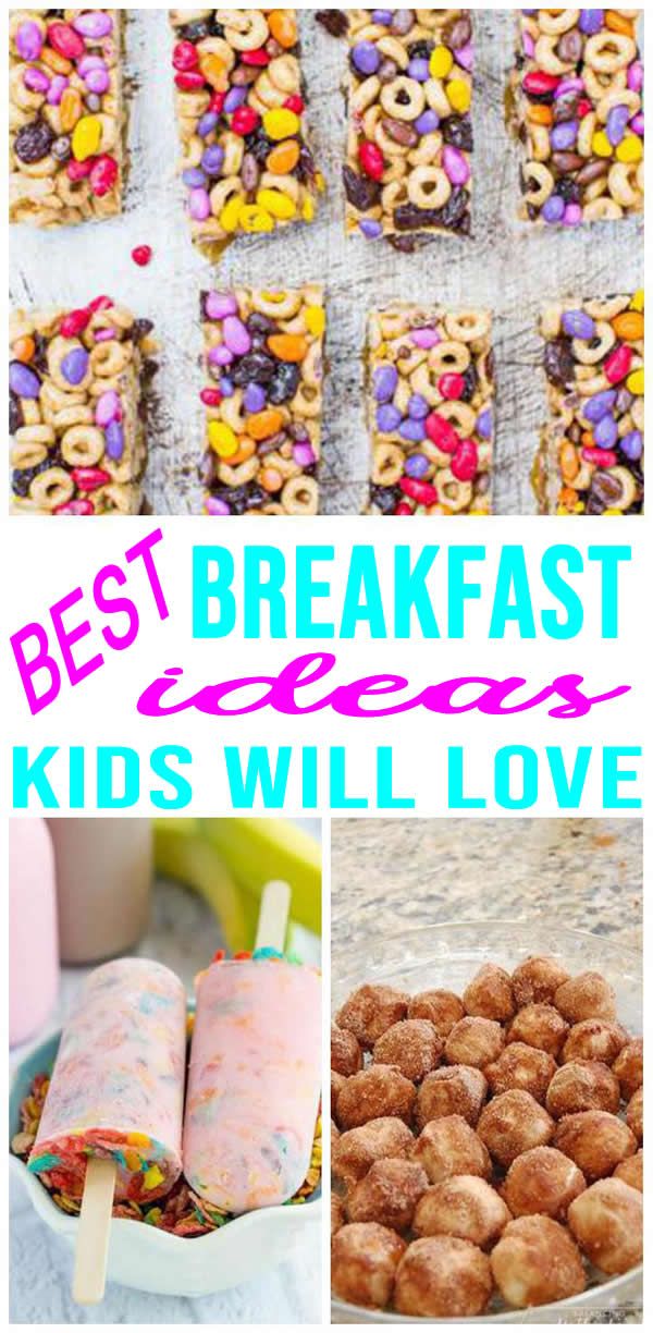 30 Easy Breakfast Ideas For Kids Of All Ages Insanely Good