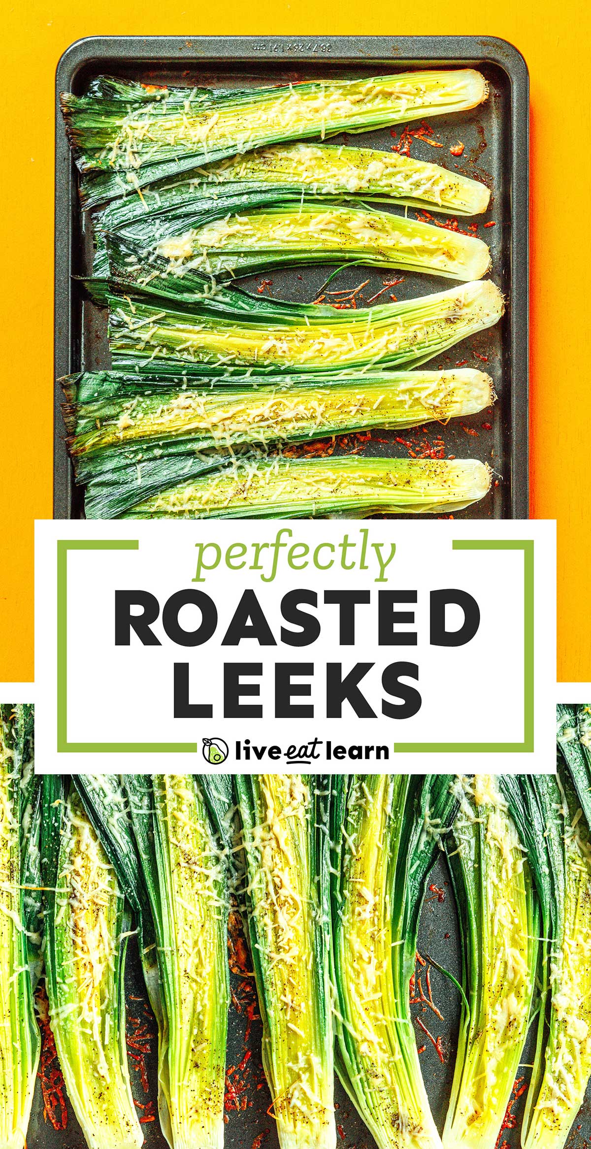 30 Minute Roasted Leeks Recipe Live Eat Learn