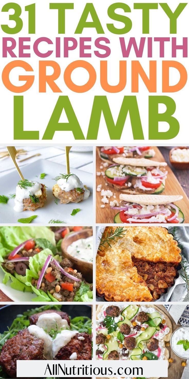 31 Easy Ground Lamb Recipes Anyone Can Cook All Nutritious