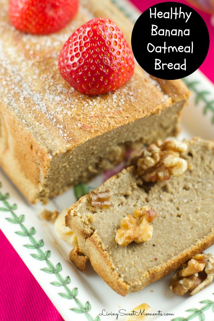 4 Ingredient Healthy Banana Oatmeal Bread No Flour Refined Sugar Or