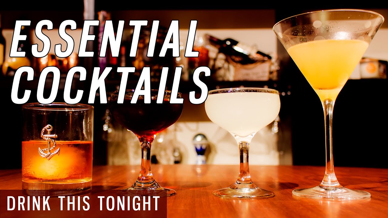 4 Must Know Cocktail Recipes For Home Bartenders Youtube