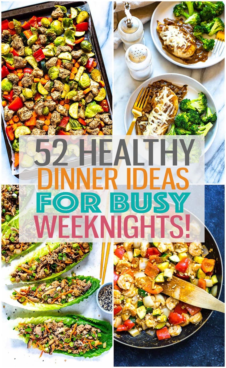 5 Healthy Dinner Ideas Quick And Easy Recipes For Busy Weeknights