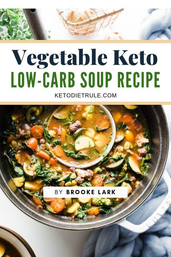 7 Best Keto Soup Recipes To Warm You Up Dinner Recipes Healthy Low