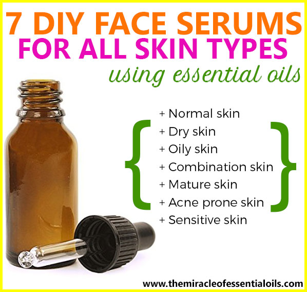 7 Diy Essential Oil Face Serum Recipes For All Skin Types The Miracle