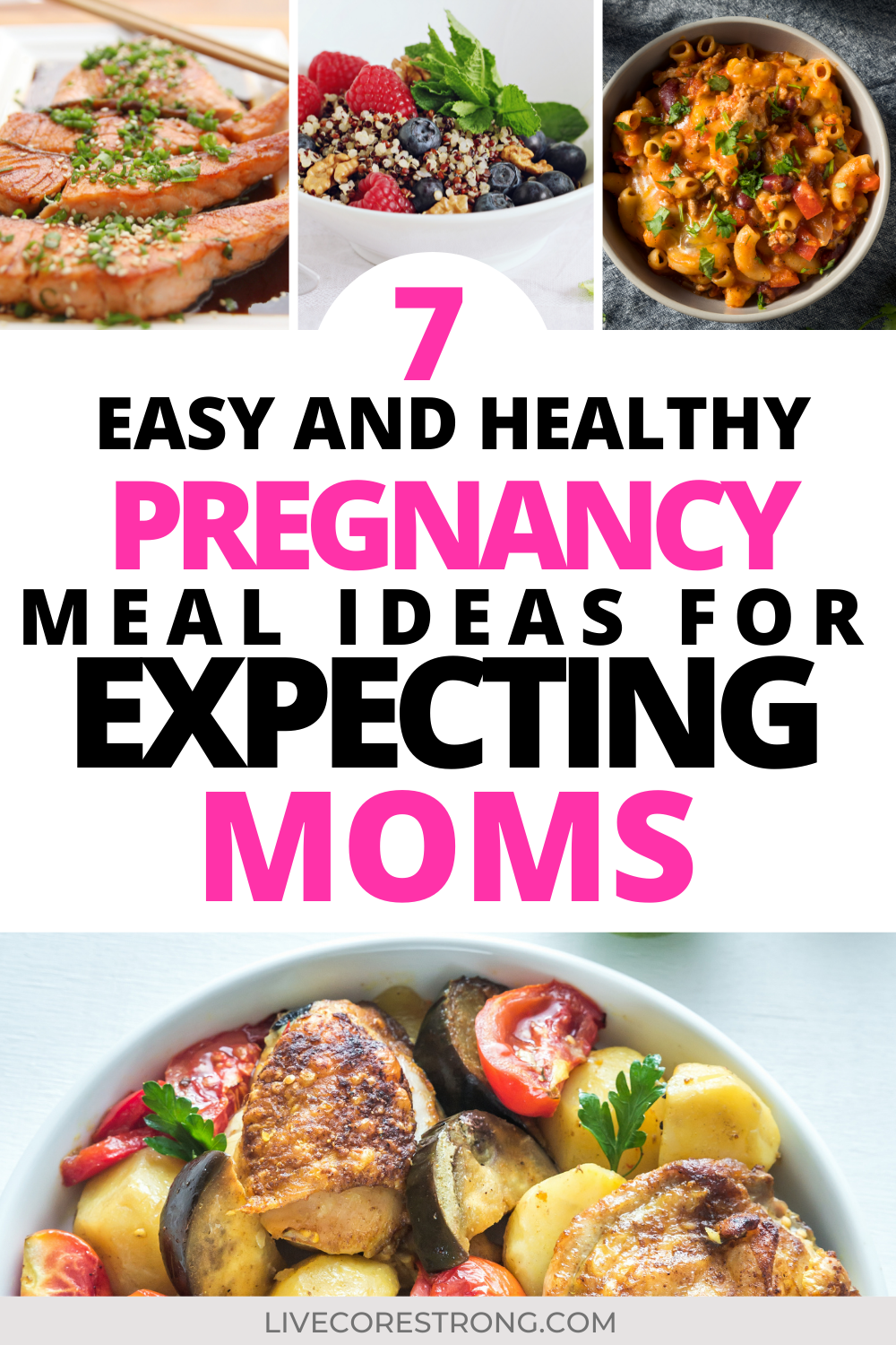 7 Healthy Pregnancy Recipes For Expecting Moms Live Core Strong