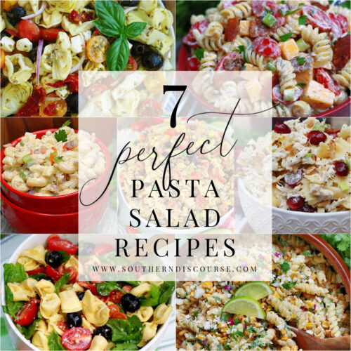 7 Perfect Pasta Salad Recipes Southern Discourse