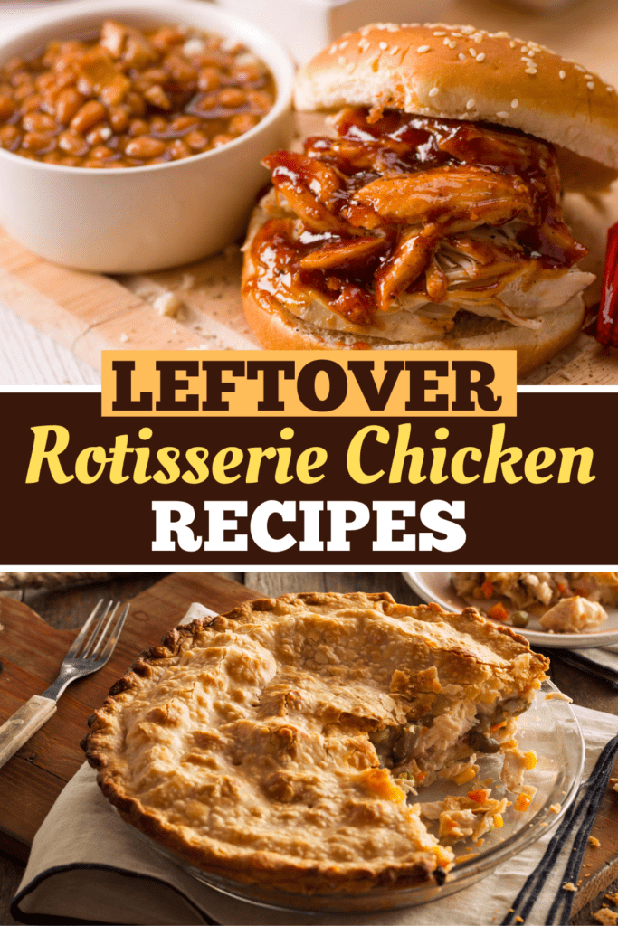 7 Recipes For Leftover Rotisserie Chicken Kitchn