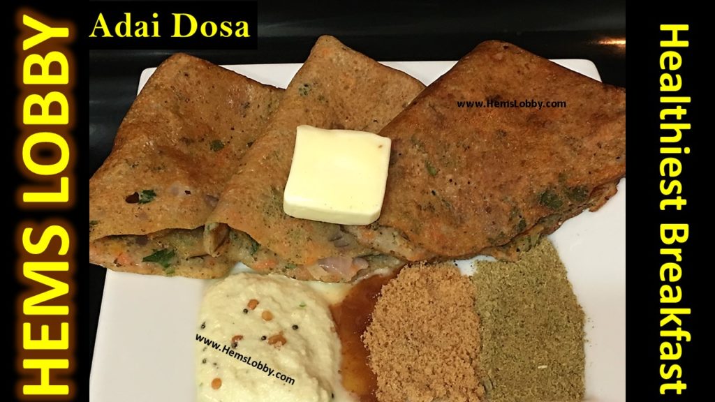 Adai Dosai Recipe How To Make Adai Protein Dosai Lentil Crepes