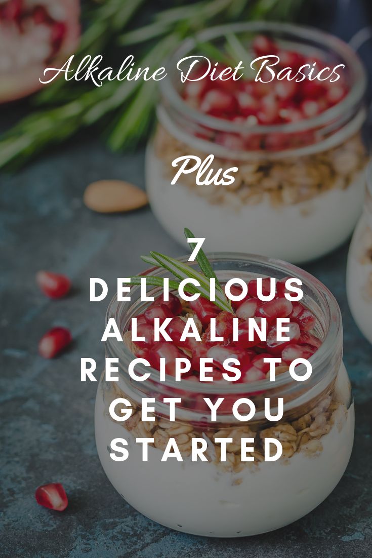 Alkaline Diet For Beginners Info Foods Plan And Recipes To Get You