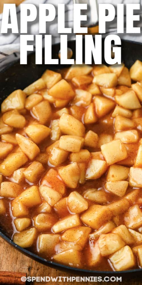 Apple Pie Filling Made On The Stovetop Spend With Pennies