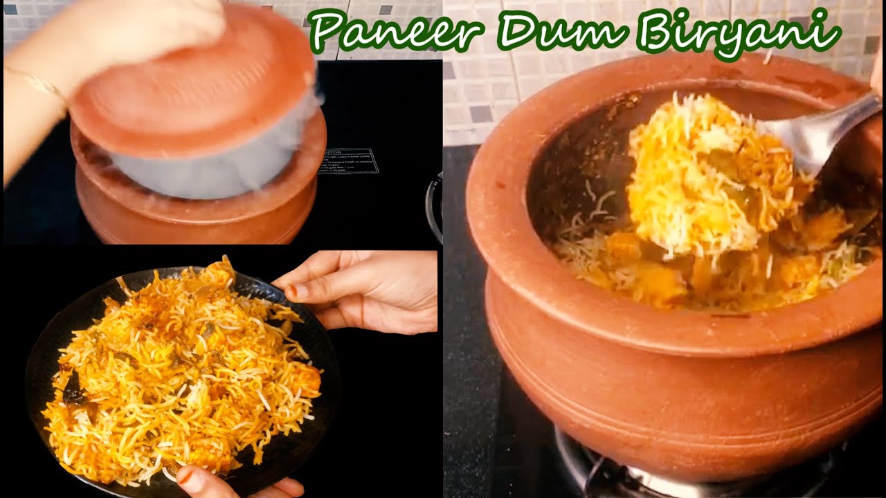 Authentic Paneer Dum Biryani Paneer Biryani Recipe Yummy Food