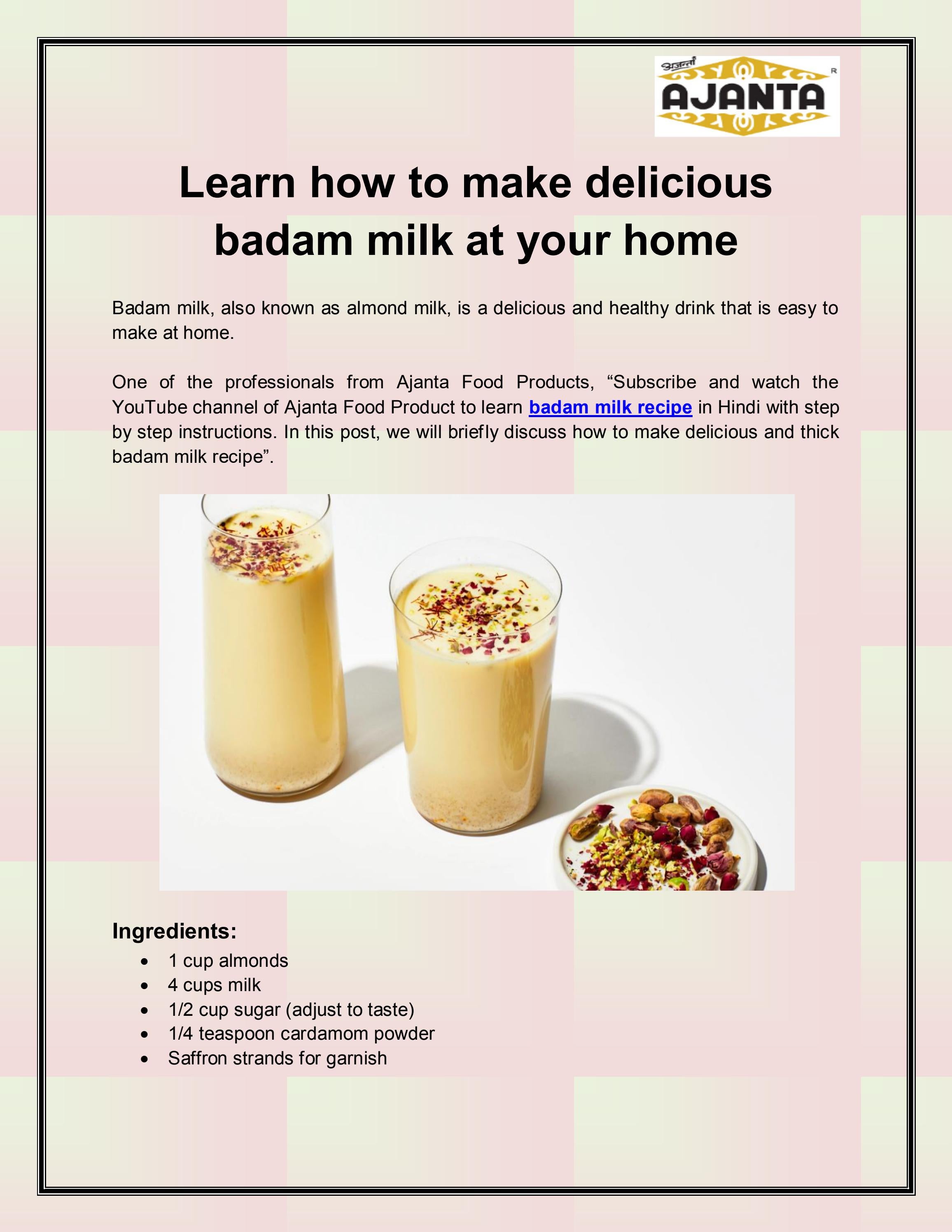 Badam Milk Recipe By Ajantafood Issuu