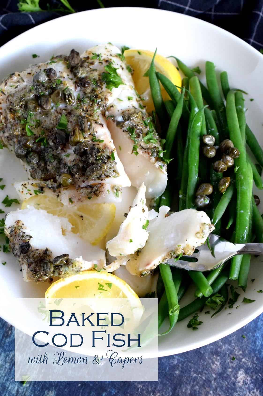 Baked Cod Fish With Lemon And Capers Lord Byron S Kitchen