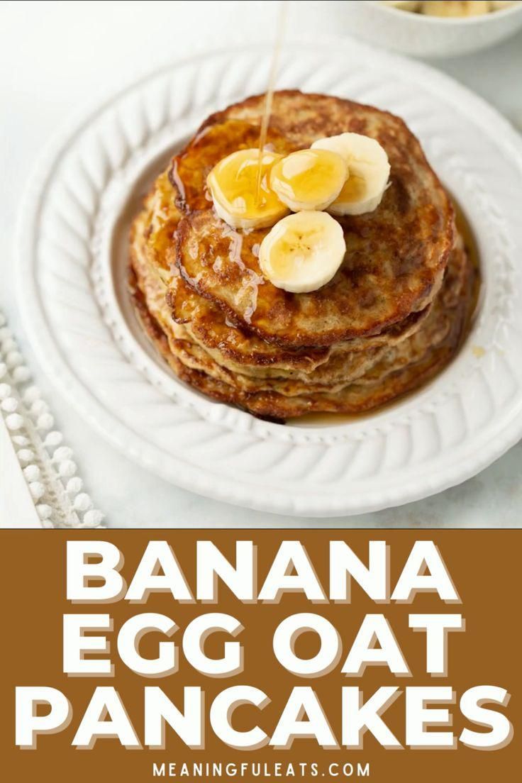 Banana Oat Egg Pancakes 3 Ingredients Meaningful Eats