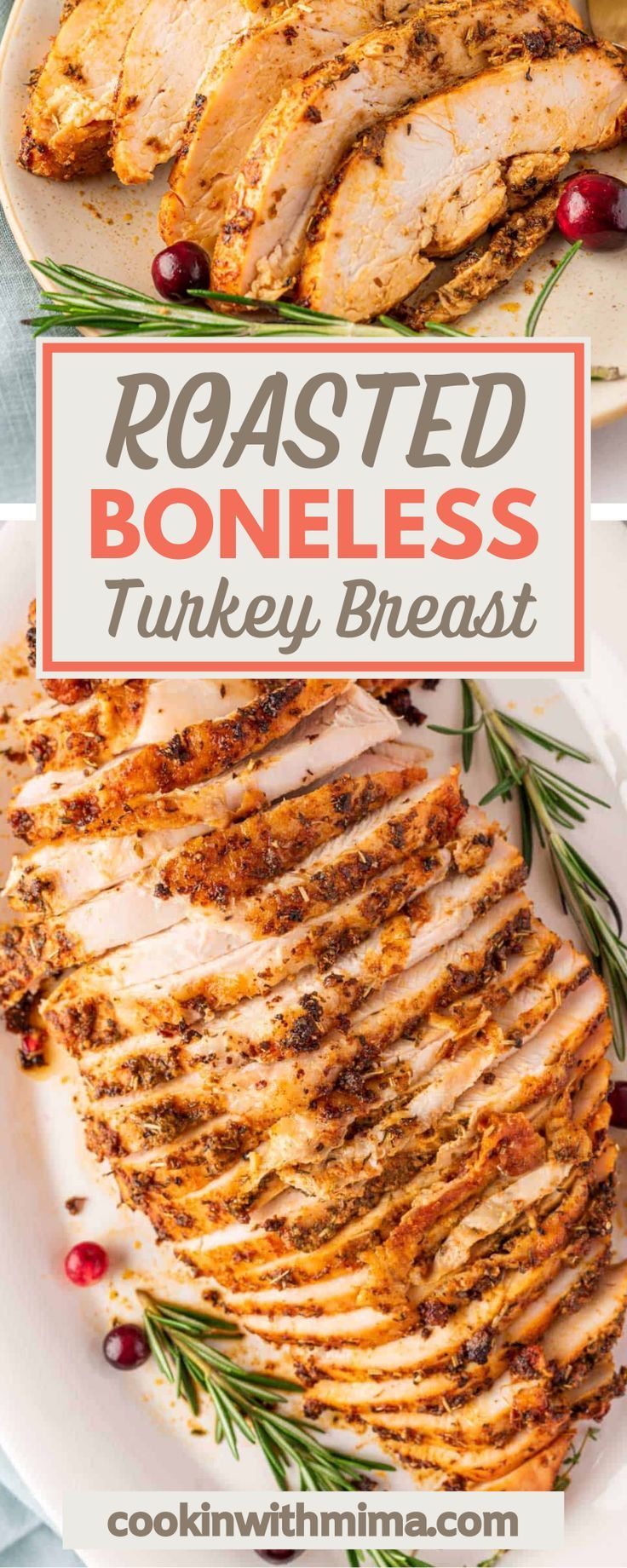 Best Oven Roasted Boneless Turkey Breast Recipe Cookin With Mima