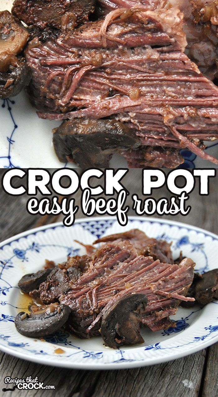 Best Roast Beef Recipe Crock Pot Easy Homemade 2023