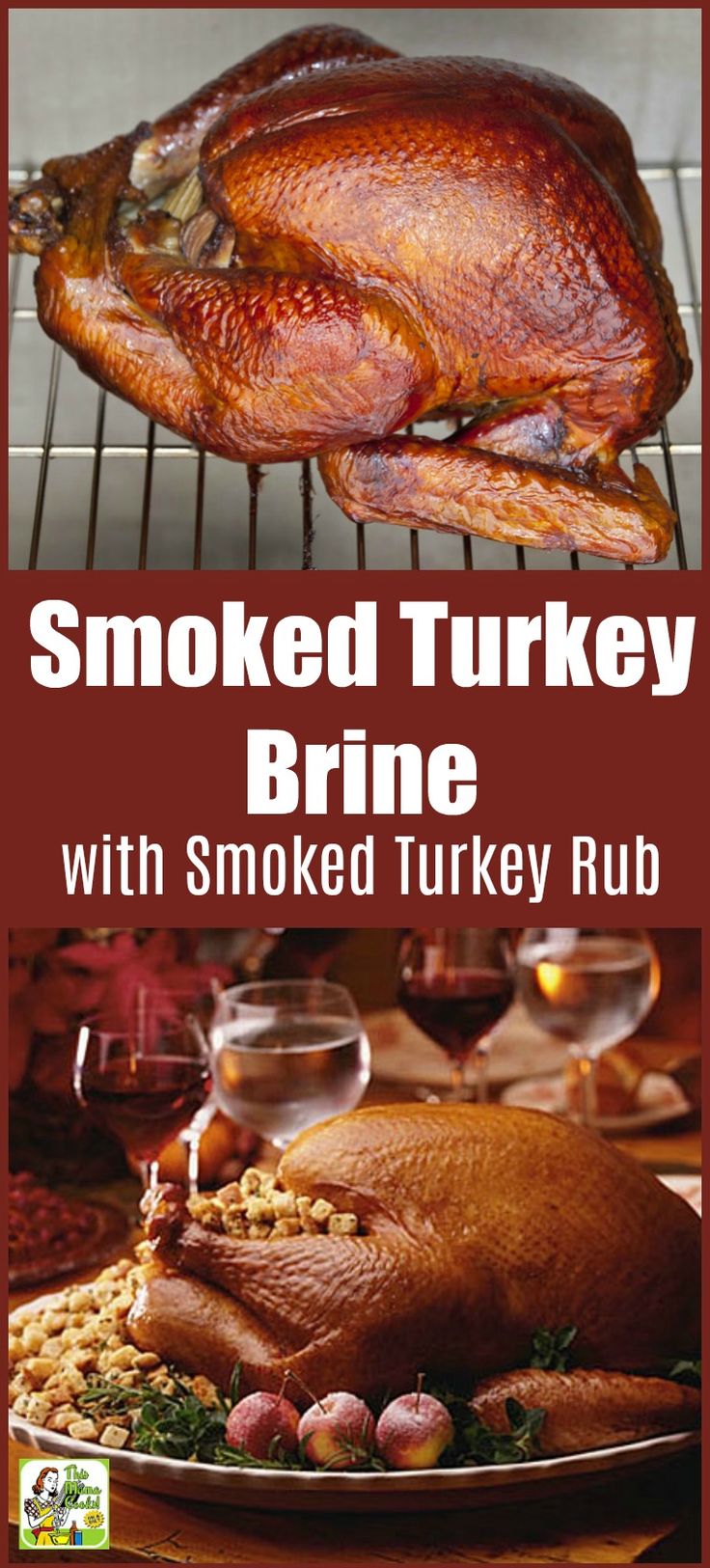 Best Smoked Turkey Brine With Smoked Turkey Rub Recipe This Mama