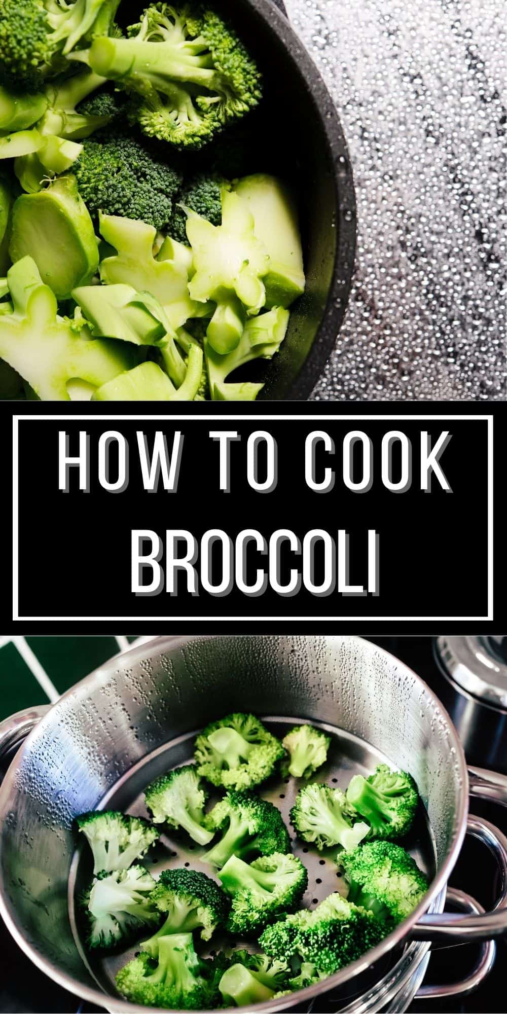 Best Ways To Cook Broccoli It Is A Keeper