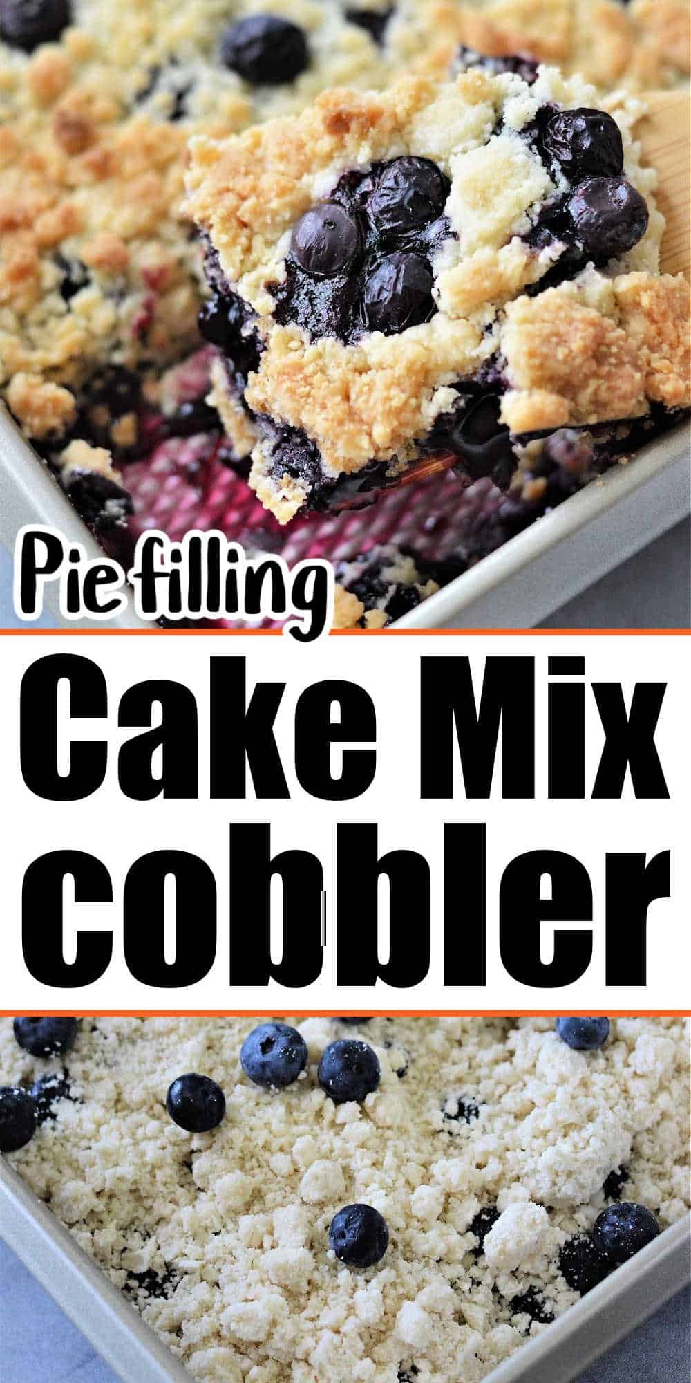 Blueberry Cobbler With Cake Mix Is A Quick Easy Dessert With Pie Filling Use Any Fruit Flavor