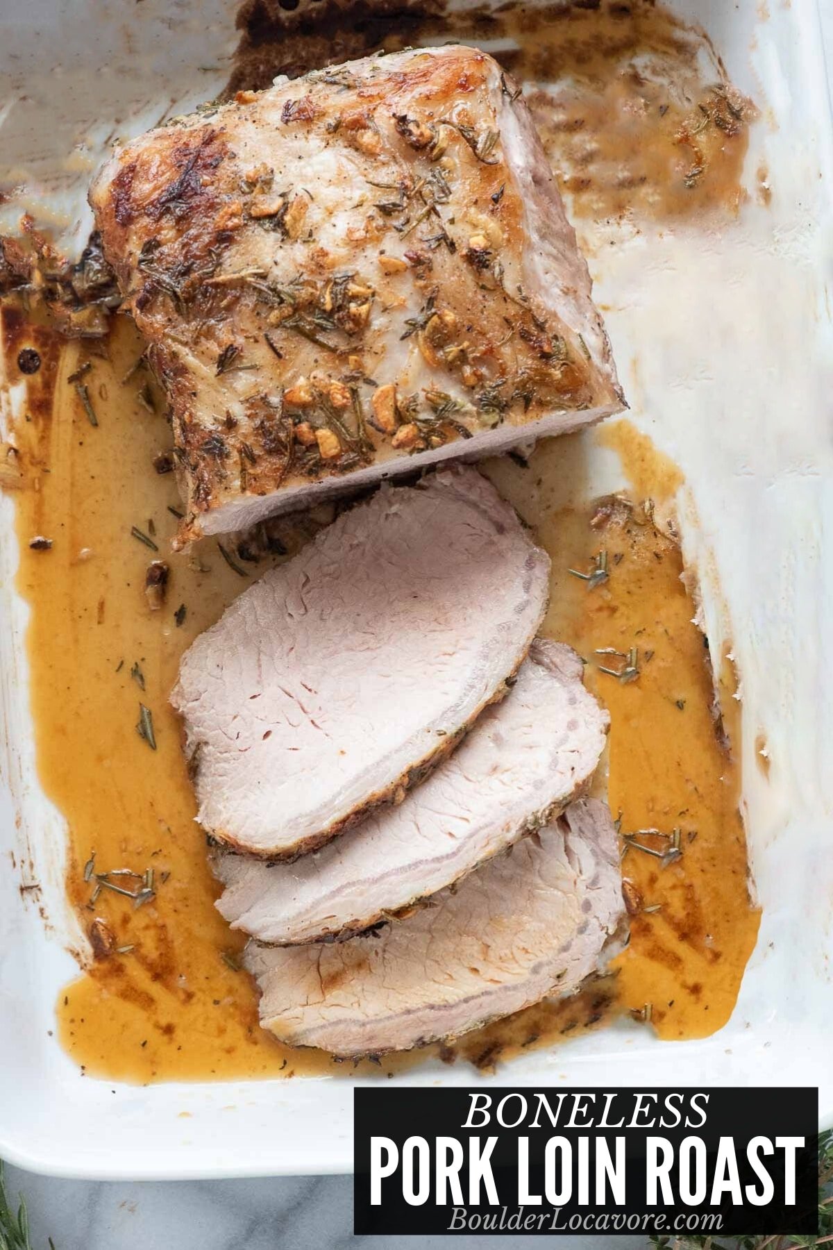 Boneless Pork Loin Roast Recipew With Garlic And Herbs Pork Loin