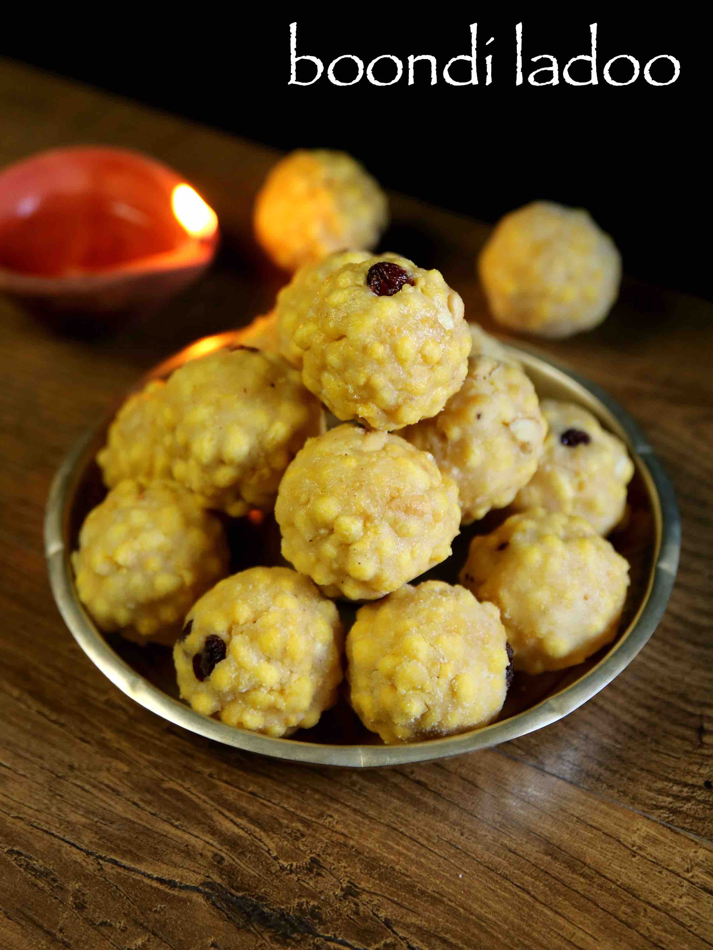 Boondi Ladoo Recipe Easy Perfect Boondi Laddu Indian Sweets