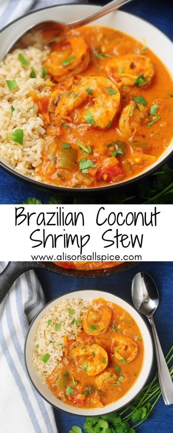 Brazilian Coconut Shrimp Stew Alison S Allspice