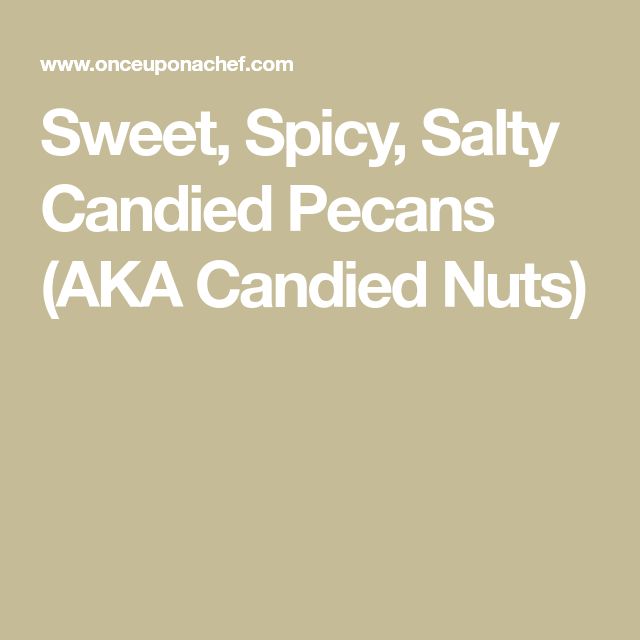 Candied Pecans Recipe Once Upon A Chef