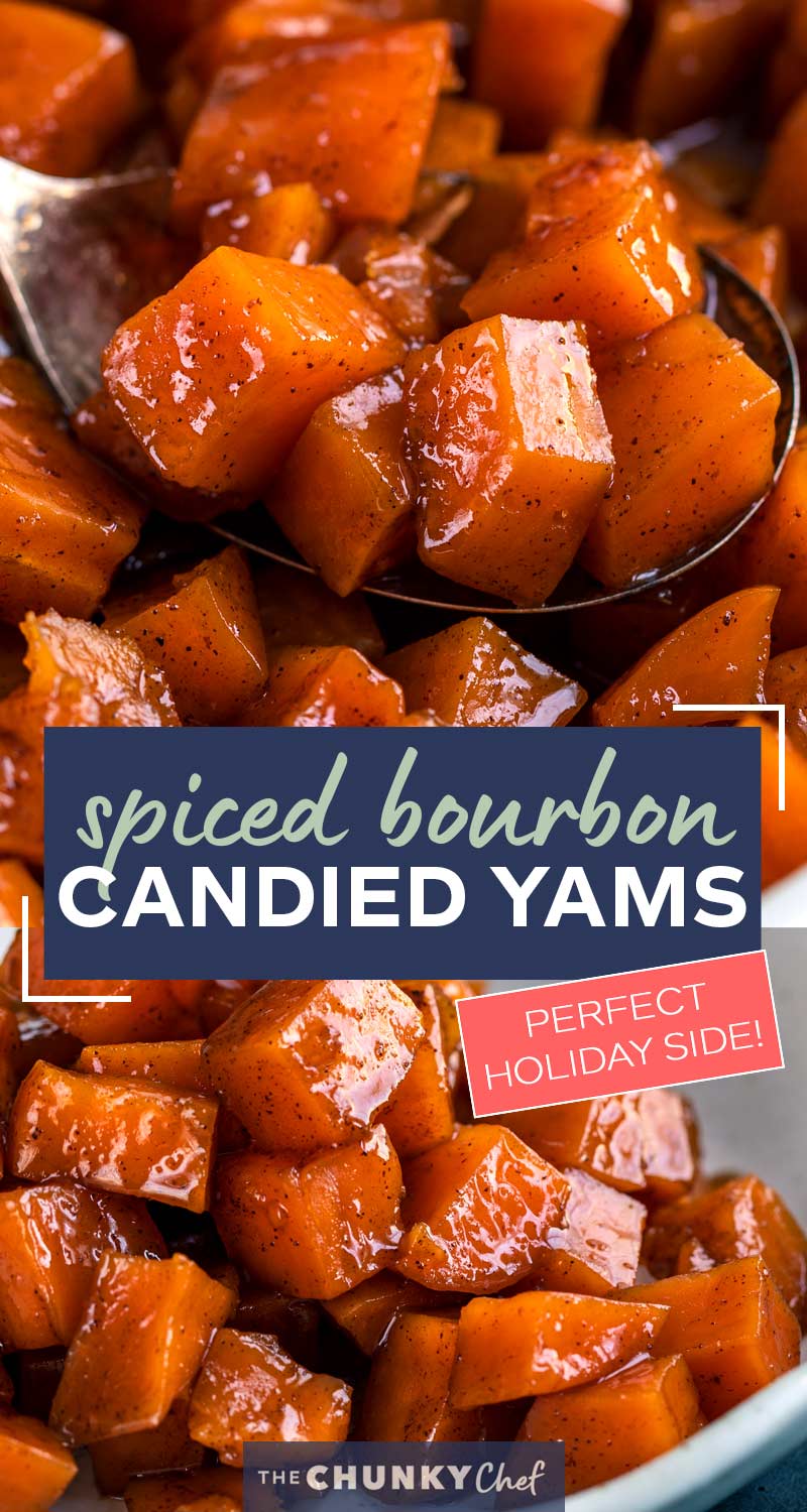 Candied Yams With Bourbon Perfect Holiday Side The Chunky Chef