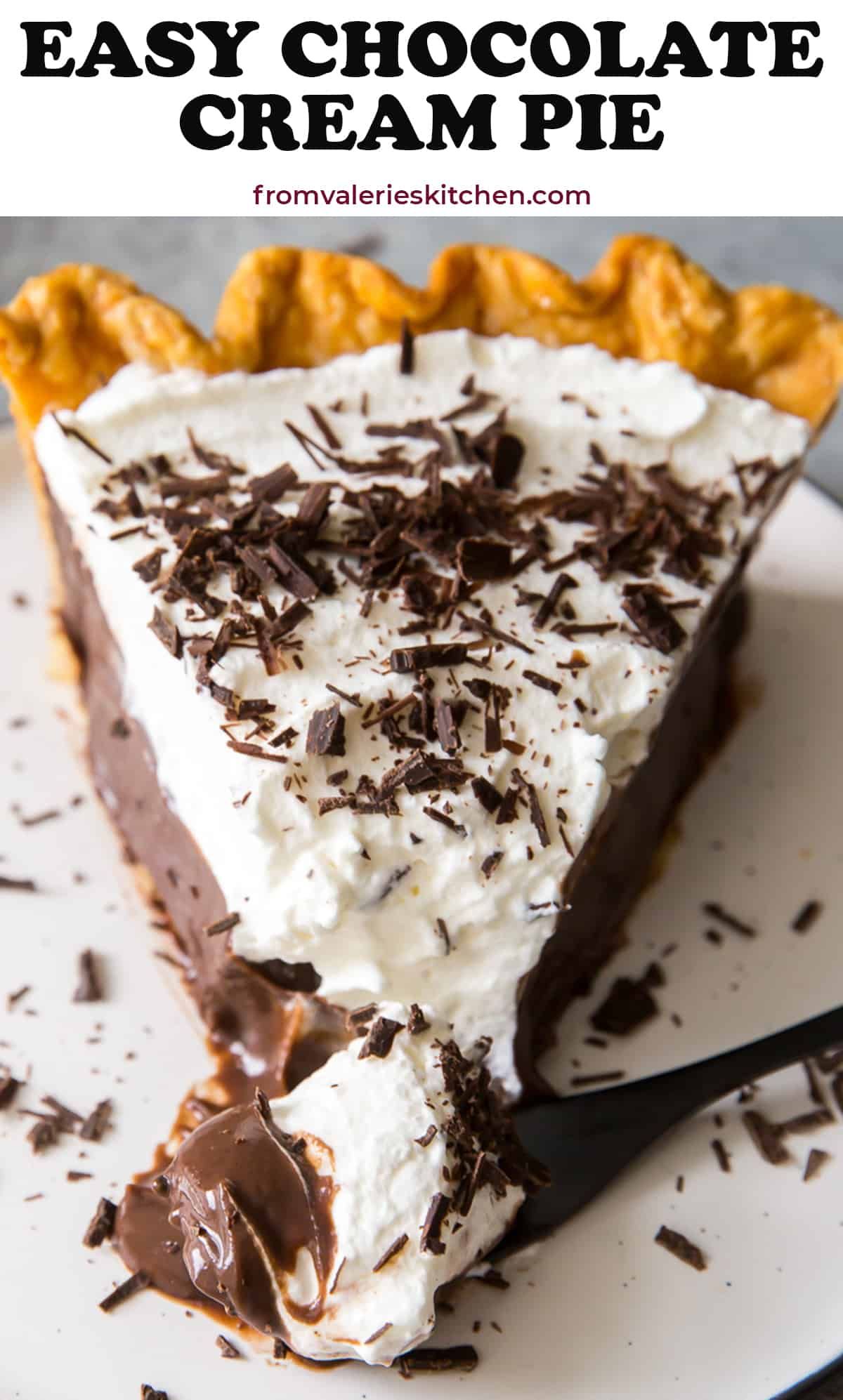 Chocolate Cream Pie Easy No Tempering Method Valerie S Kitchen