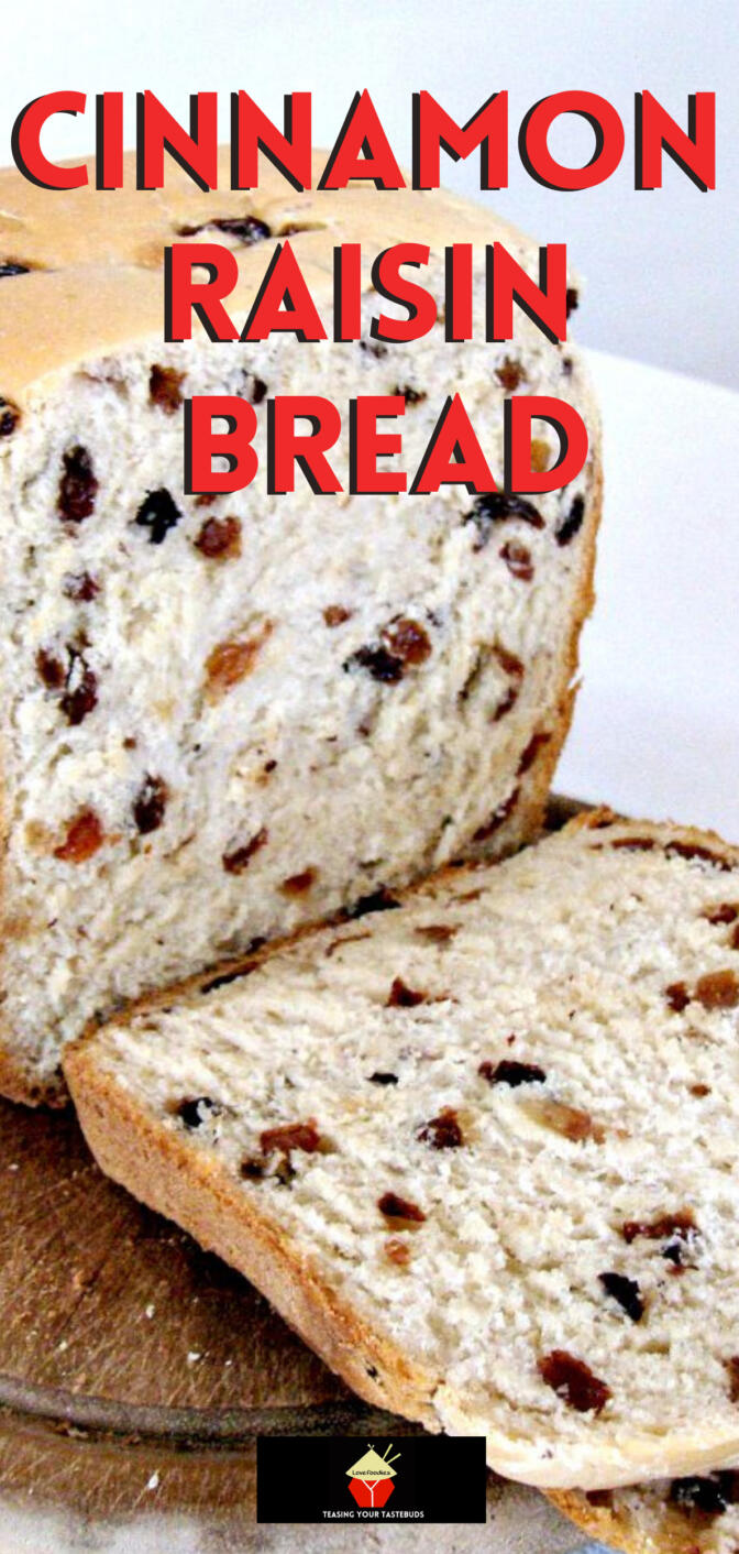 Cinnamon Raisin Bread Lovefoodies